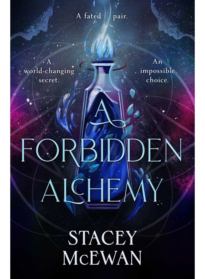 A Forbidden Alchemy an exhilarating slow burn romantasy of first loves and betrayals